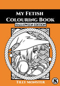 My Fetish Colouring Book Halloween Edition