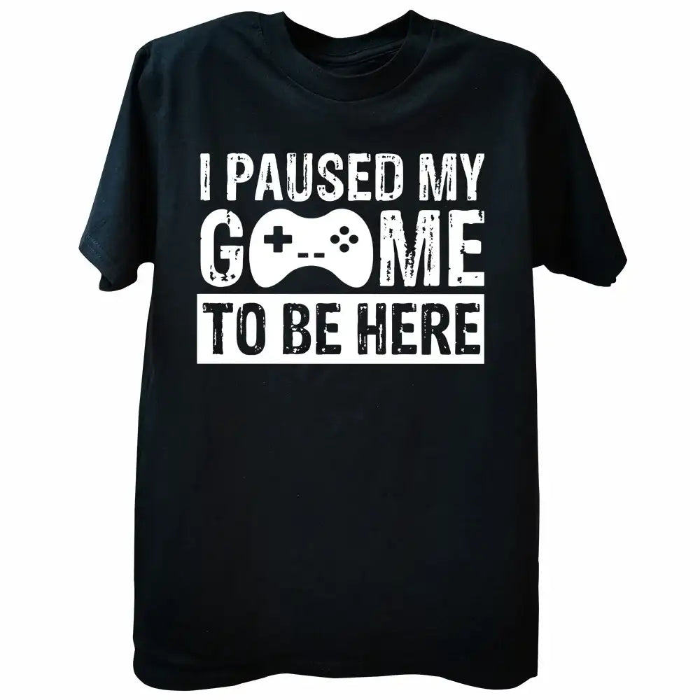 2026NEW Funny Men Gaming Graphic T Shirt I Paused My Game To Be Here Print Casual Short Sleeve Loose Tshirts Men's Clothing Y2K